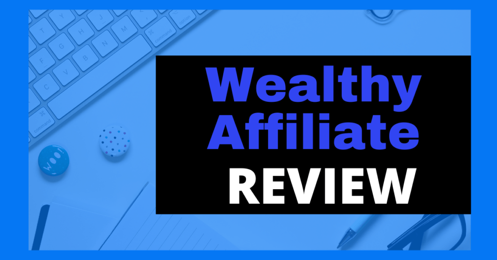 Wealthy Affiliate review