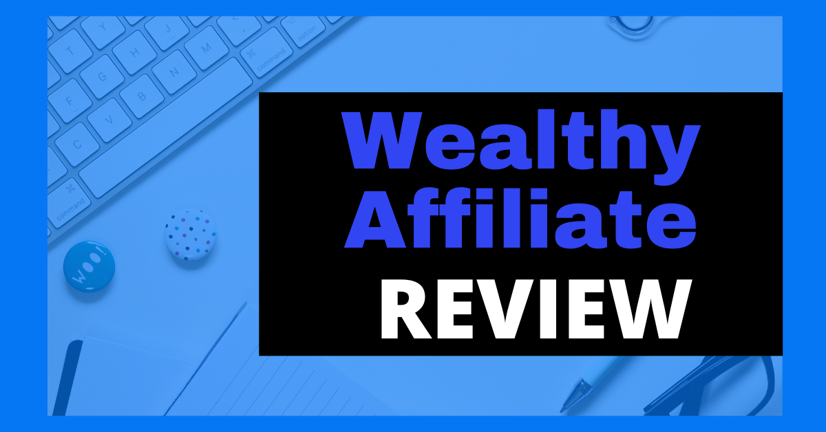 Wealthy Affiliate Review 2022 - Scam Or Legit All-In-One Affiliate ...